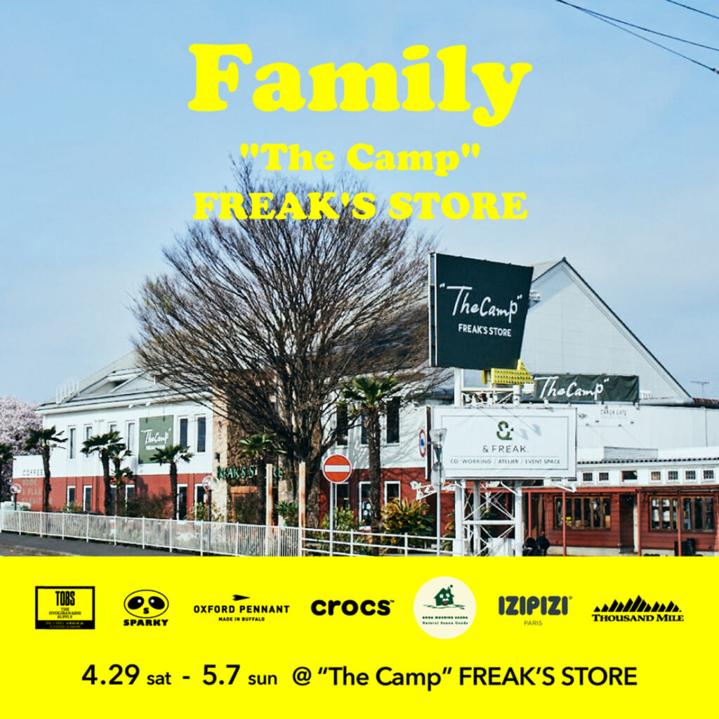 The Camp"FREAK'S STOREのFamily